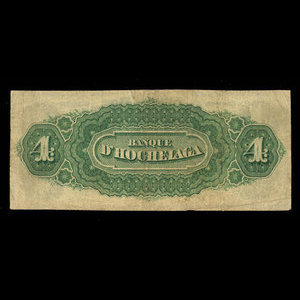 Canada, Banque d'Hochelaga, 4 piastres : 2 juillet 1877