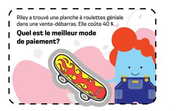 Personnage bleu avec un skateboard. Le texte se lit comme suit: Riley a trouvé une planche à roulettes géniale dans une vente-débarras. Elle coûte 40 $. Quel est le meilleur mode de paiement?